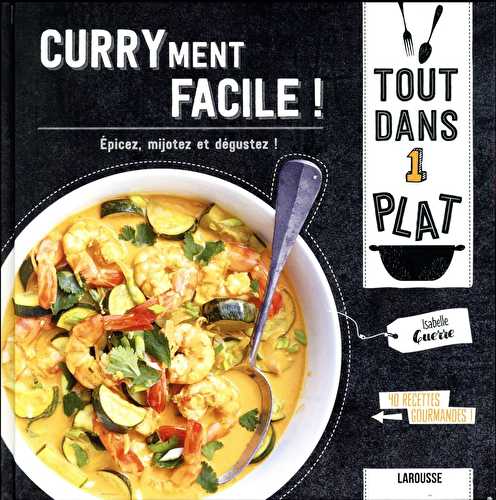 Curryment facile !