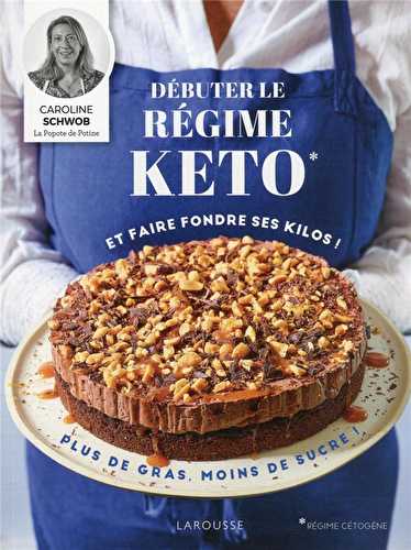 Débuter le régime keto et faire fondre ses kilos !