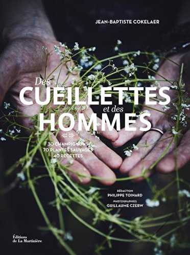 Des cueillettes et des hommes