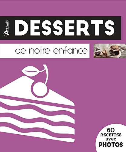 Desserts de notre enfance