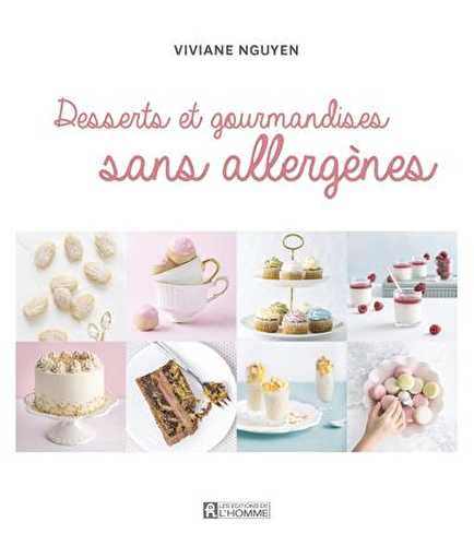 Desserts et gourmandises sans allergènes