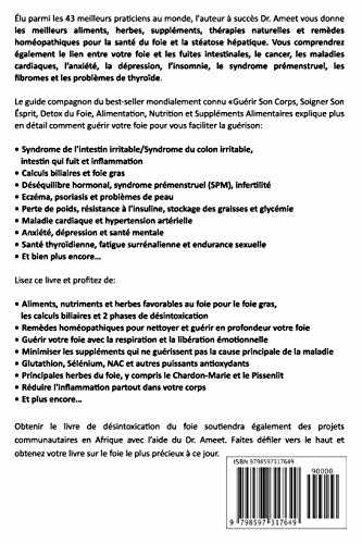 Détox du Foie avec Herbes, Homéopathie, Nutrition, Régime Alimentaire & Naturopathie: Stéatose hépatique, calculs biliaires, perte de poids, acné, hormones, cholestérol, cancer, anxiété et dépression