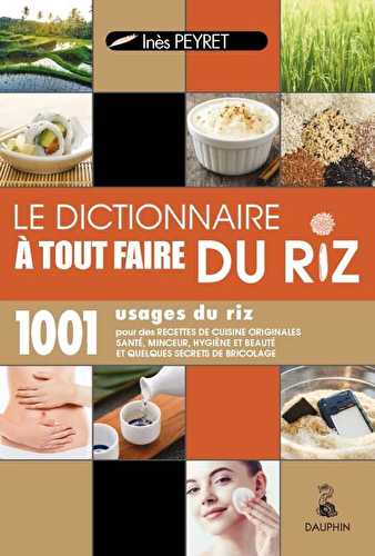Dictionnaire à tout faire du riz