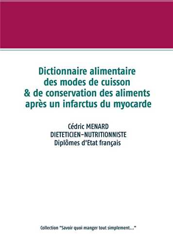 Dictionnaire alimentaire des modes de cuisson et de conservation des aliments après un infarctus du myocarde