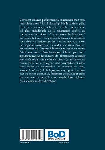 Dictionnaire alimentaire des modes de cuisson et de conservation des aliments pour le traitement diététique de l'hémochromatose