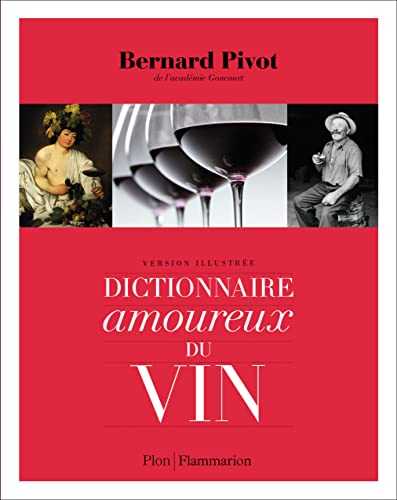 Dictionnaire amoureux du vin