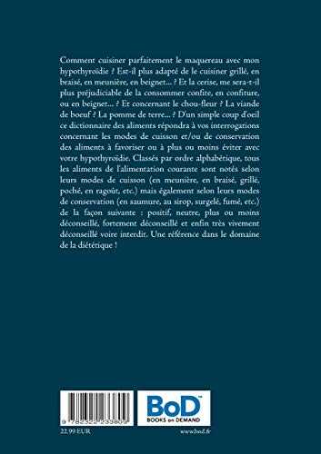 Dictionnaire des modes de cuisson et de conservation des aliments pour le traitement diététique de l'hypothyroïdie