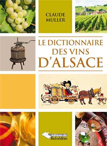 Dictionnaire des vins d'alsace