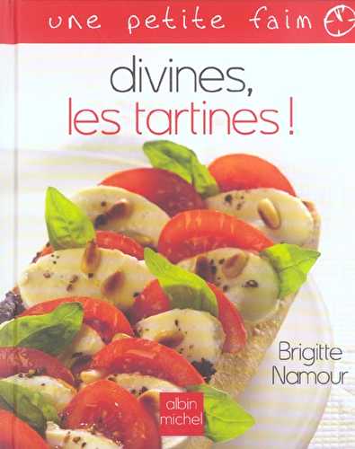 Divines, les tartines !