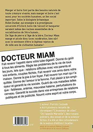 Docteur miam - chroniques d'une convivialité nourricière