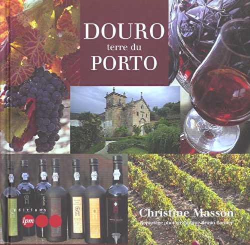 Douro - terre du porto