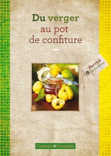 Du verger au pot de confiture