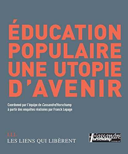 Éducation populaire, une utopie d'avenir