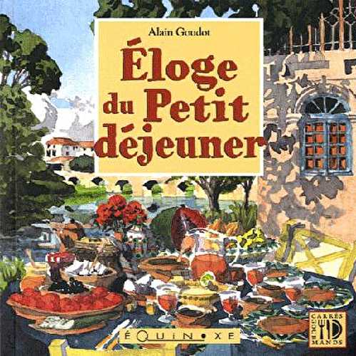 Éloge du petit déjeuner