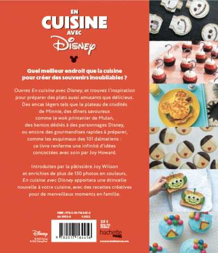 En cuisine avec Disney: Plus de 150 recettes inspirées de vos films préférés