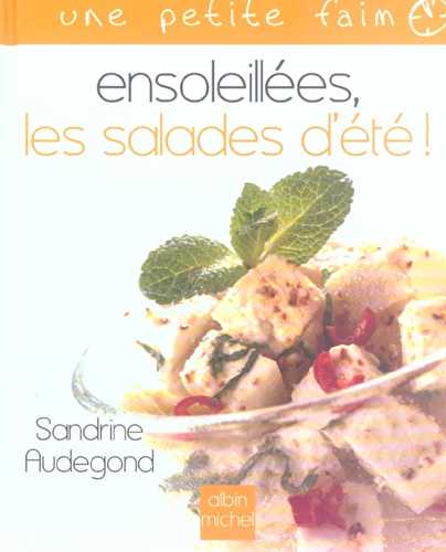 Ensoleillees, les salades d'ete !