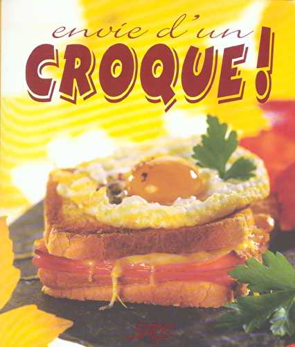 Envie d'un croque !