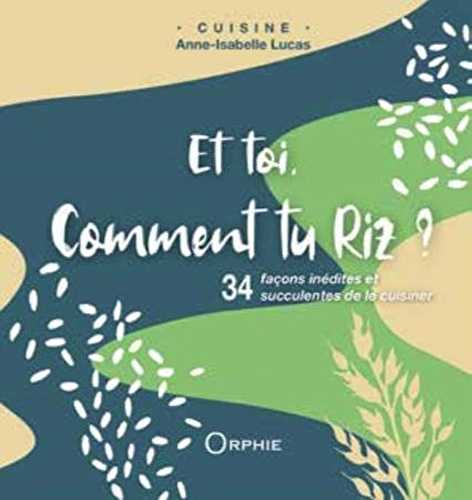 Et toi comment tu riz ?