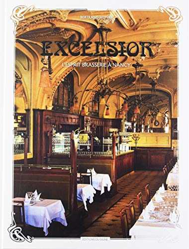 Excelsior, L'Esprit Brasserie