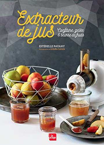 Extracteur de jus "Confitures, gelée, beurre de fruits"