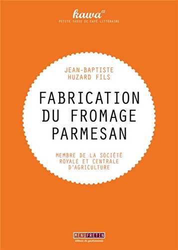 Fabrication du fromage parmesan