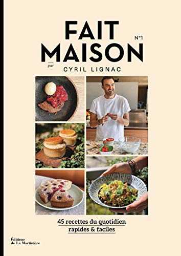 Fait maison - numéro 1 Par Cyril Lignac