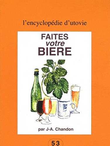 Faites votre bière