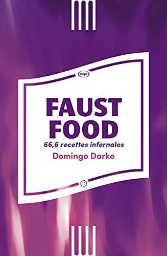 Faust Food: 66,6 recettes infernales