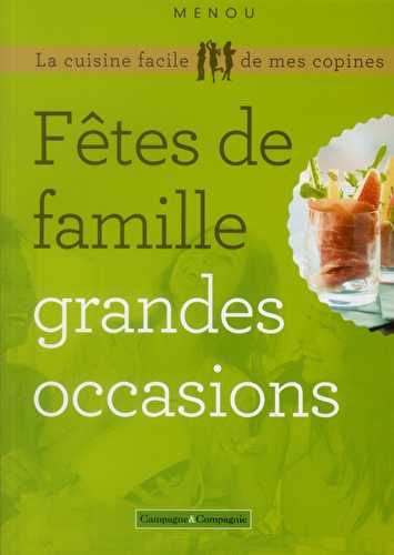 Fêtes de famille, grandes occasions (2e édition)