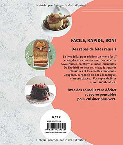 Fêtes : facile, rapide, bon !