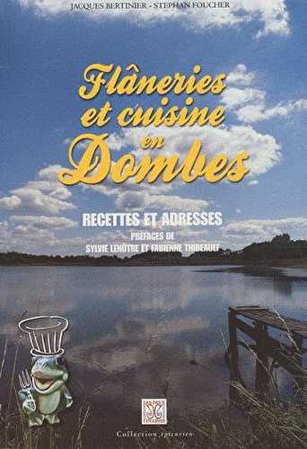 Flâneries et cuisine en dombes