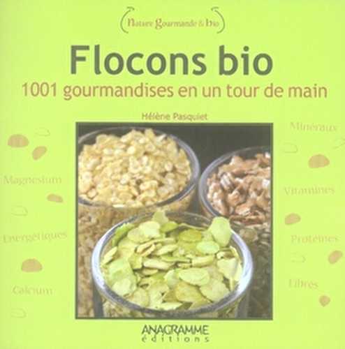 Flocons bio - 1001 gourmandises en un tour de main