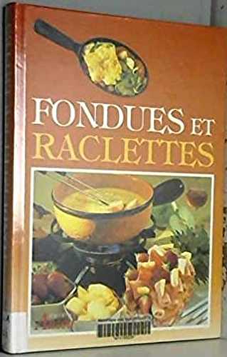 Fondues et raclettes