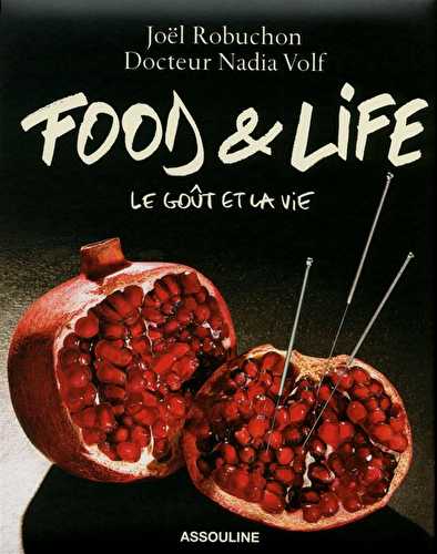Food & life - le goût et la vie
