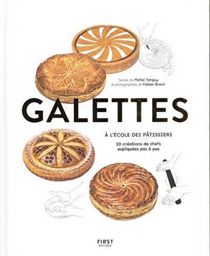 Galettes - à l'école des pâtissiers