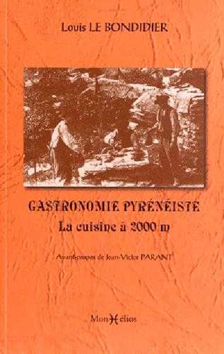 Gastronomie pyrénéiste - la cuisine à 2000 m