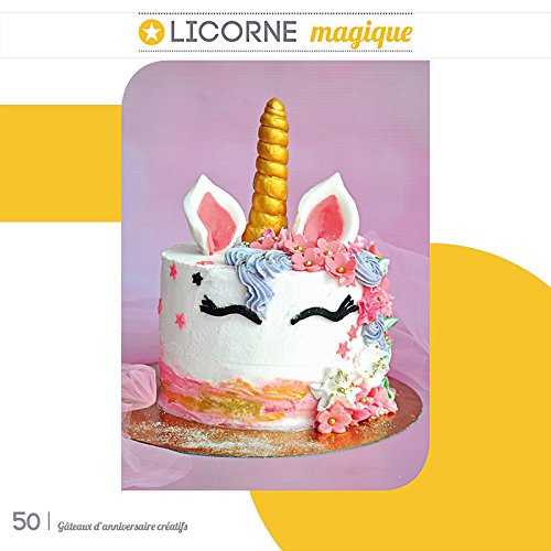 Gâteaux d'anniversaire créatifs - Pour les petits et les grands
