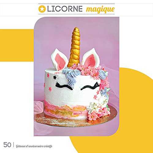 Gâteaux d'anniversaire créatifs - Pour les petits et les grands