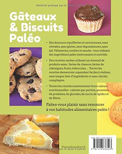 Gâteaux et biscuits paléo: 35 desserts faciles à base d’ingrédients paléo