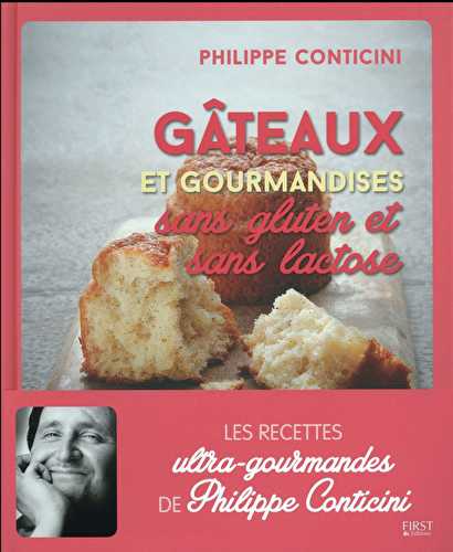 Gâteaux et gourmandises sans gluten et sans lactose