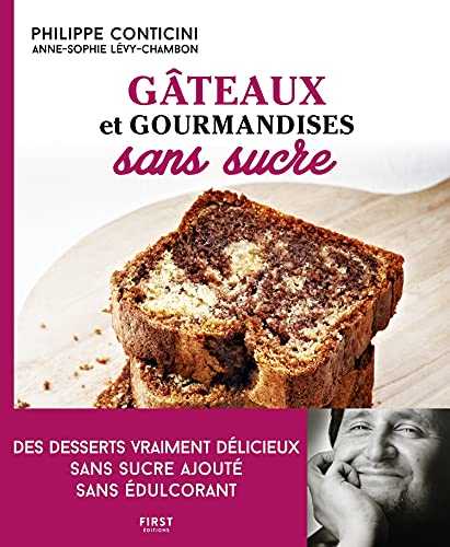 Gâteaux et gourmandises sans sucre, 2e éd