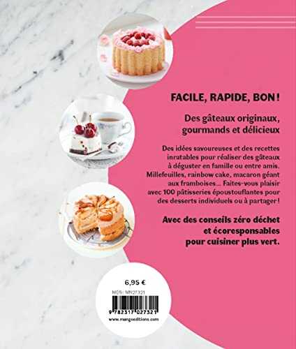 Gâteaux : facile, rapide, bon !