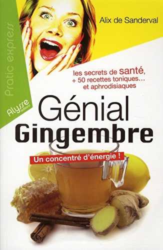 Génial gingembre