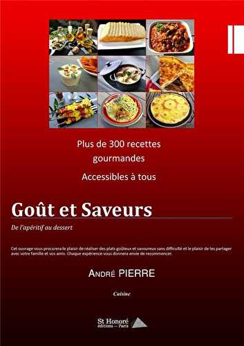 Goût et saveurs - de l'apéritif au dessert