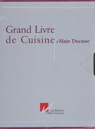 Grand livre de cuisine d'alain ducasse