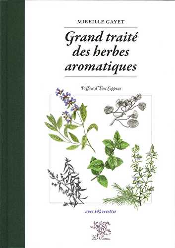 Grand traité des herbes aromatiques