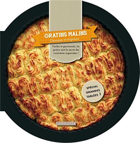 Gratins malins classiques et originaux