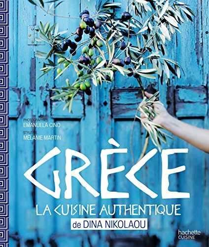 Grèce: La cuisine authentique de Dina Nikolaou