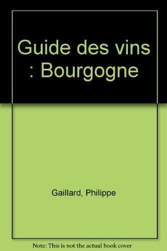 Guide des vins: Bourgogne