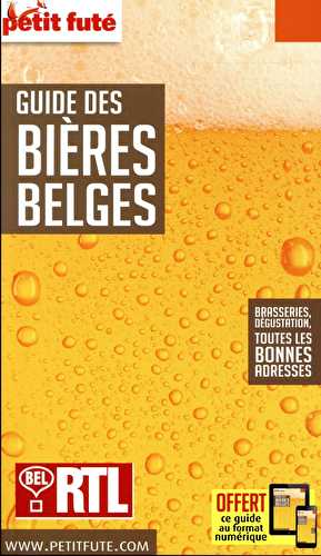 Guide petit fute - thematiques - bières belges (édition 2017)